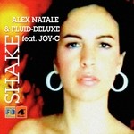 cover: Fluid-deluxe|Natale, Alex|Joy C - Shake