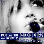 cover: 1950 & The Chu Chi Girls|Hayley Jo - The Chu Chi Sway (remixes)