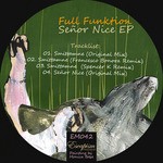 cover: Full Funktion - Senor Nice EP