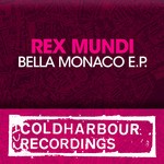 cover: Rex Mundi - Bella Monaco EP