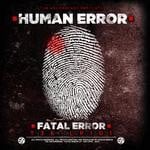 cover: Human Error - Fatal Error LP