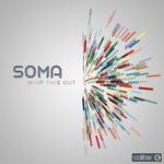 cover: Soma Uk - Whip This Out