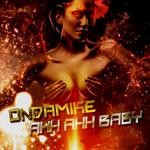 cover: Ondamike - Ahh Ahh Baby