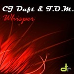 cover: Cj Daft & Tom - Whisper