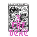 cover: Knights Of The Hunted - X The Beat