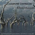 cover: Computer Controlled - Where's Summer