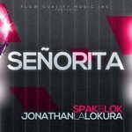 cover: Jonathan La Lokura|Lok|Spak - Senorita