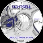 cover: Sightcell - Opposite Meaning EP