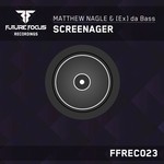 cover: Ex Da Bass|Nagle, Matthew - Screenager