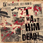 cover: Raw Q - I Want Him Dead! EP