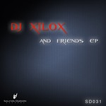 cover: Dj Xilo|Various - And Friends EP