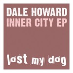 cover: Dale Howard - Inner City EP