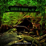 cover: Dj Hatta|Various - Round Of Night Vol 02 (compiled by DJ Hatta)