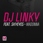 cover: Dj Linky|Skyeyes - Madonna