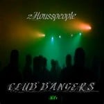 cover: Jlofton|2housspeople - Club Bangers Vol 1