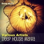 cover: Various - Deep House Mania