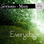 cover: Serious Man - Everyday