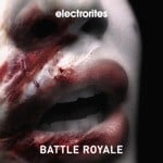 cover: Electrorites - Battle Royale