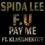 cover: Klashnekoff|Lee, Spida - F U Pay Me