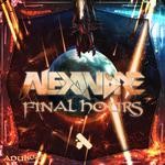 cover: Alexandre - Final Hours EP