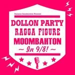 cover: Dollon Party - Ragga Figure (Moombahton Mix)