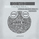 cover: Go Wild - Thunderball