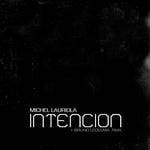 cover: Michel Lauriola - Intencion EP