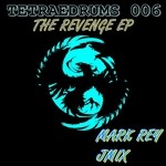 cover: Jmix|Mark Rey - The Revenge EP