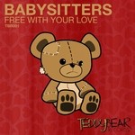 cover: Babysitters - Free With Your Love