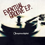 cover: Eventual Groove - Eventual Groove EP