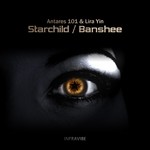 cover: Antares 101|Lira Yin - Starchild/Banshee