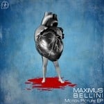 cover: Maximus Bellini - Motion Picture EP