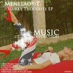 cover: Menelaos T - Murky Thoughts EP