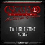 cover: Twilight Zone - Noises