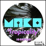 cover: Mako - Tropicality