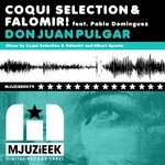 cover: Coqui Selection|Falomir|Pablo Dominguez - Don Juan Pulgar