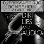 cover: Dj Pressure & Jc - Bombshell