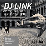 cover: Dj Link - Everything At Brave EP