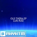 cover: Luis Ruiz - Old Thera EP