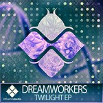 cover: Dreamworkers - Twilight EP