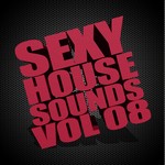 cover: Various - Sexy House Sounds Vol 8