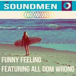 cover: All Dom Wrong|Soundmen, The - Funny Feeling EP (remixes)