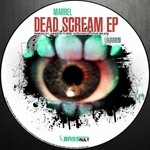 cover: Marrel - Dead Scream EP