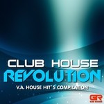 cover: Various - Club House Revolution