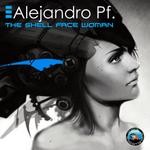 cover: Alejandro Pf - The Shell Face Woman