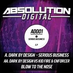 cover: Dark By Design - Serious Business EP