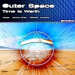 cover: Outer Space - Time Is Worth