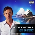 cover: Attrill, Scott|Various - Live In Sydney (unmixed tracks)