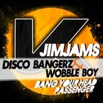 cover: Disco Bangerz|Wobble Boy - Jimjams