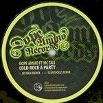 cover: Dope Ammo - Cold Rock A Party